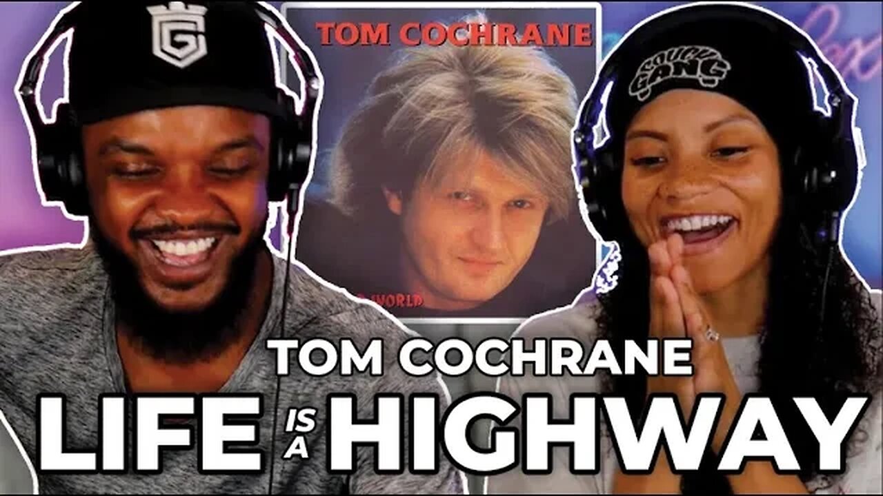 🎵 Tom Cochrane - Life is a Highway REACTION
