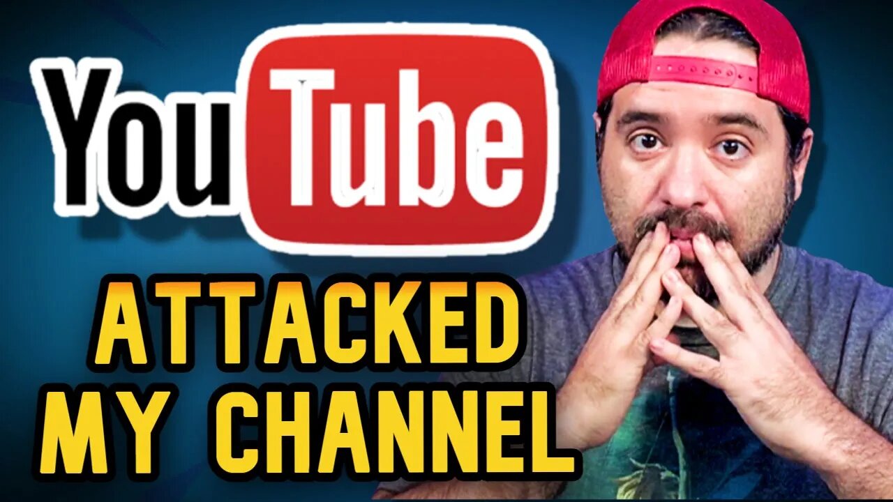 YouTube ATTACKED MY Channel