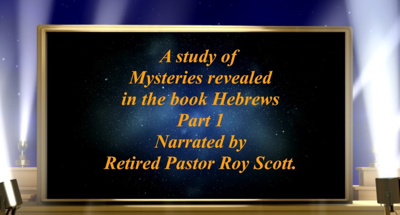 Episode 1 Mysteries in the Book of Hebrews