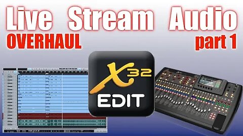 PROPER PREP FOR BIG OVERHAUL RESULTS | MultiTracks, DAW, X32-Edit