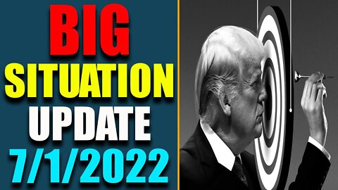 BIG SITUATION OF TODAY VIA RESTORED REPUBLIC & JUDY BYINGTON UPDATE AS OF JULY 1, 2022