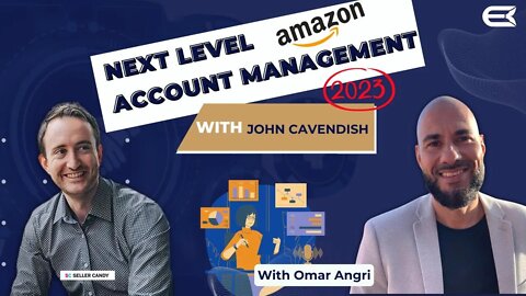 Next Level #amazon Account Management in 2023 - @Seller Candy
