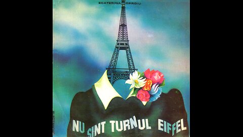 "Nu sunt Turnul Eiffel" de Ecaterina Oproiu