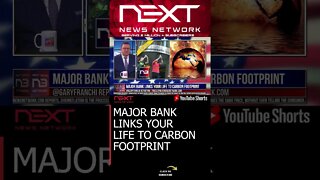 MAJOR BANK LINKS YOUR LIFE TO CARBON FOOTPRINT #shorts