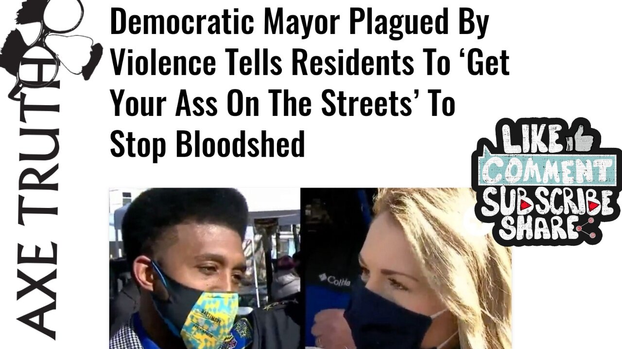 Democratic Mayor Plagued By Violence Tells Residents To ‘Get Your Ass On The Streets’