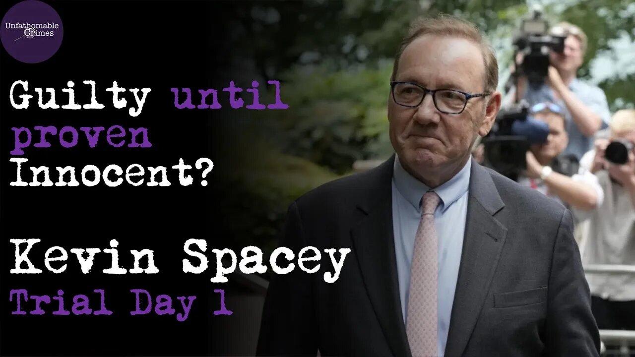 Guilty until Proven Innocent | Kevin Spacey | Trial Day 1