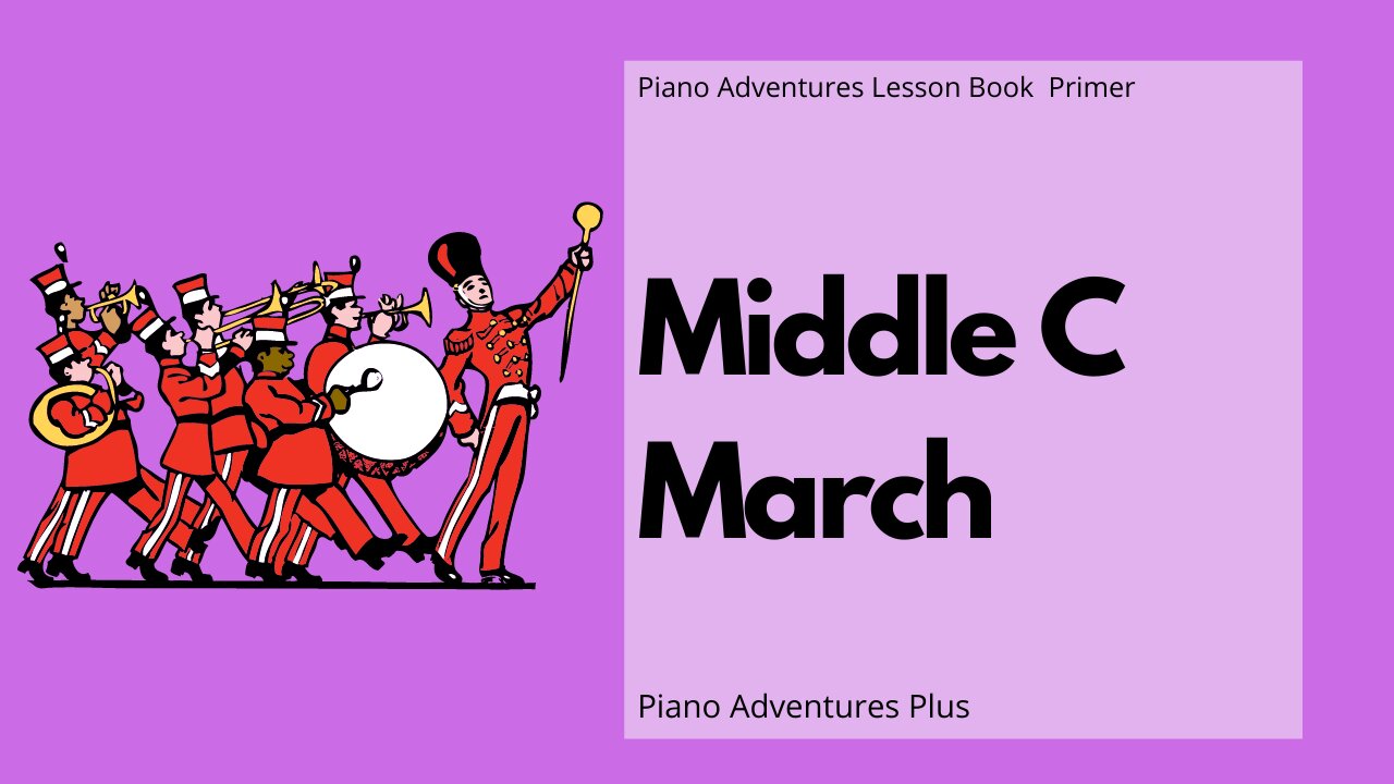 Piano Adventures Lesson Book Primer - Middle C March