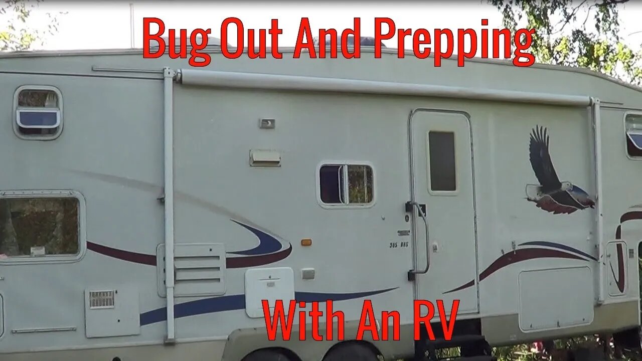 Bug Out And Prepping With An RV