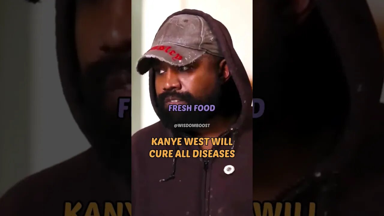 Kanye will cure all diseases