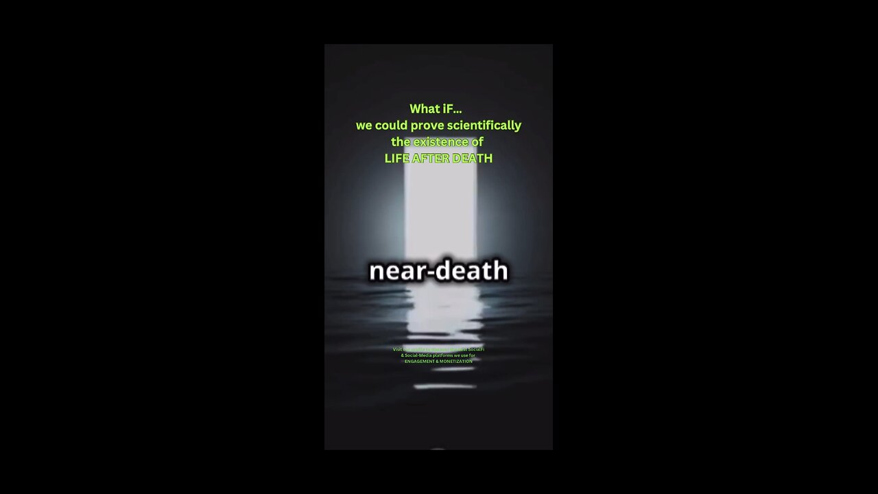 What iF… we could prove scientifically the existence of LIFE AFTER DEATH