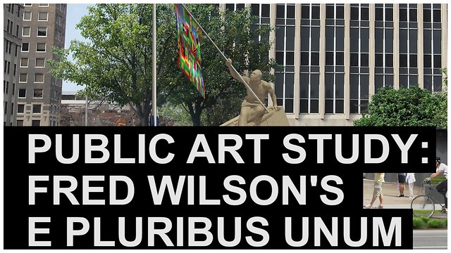 S2 Ep34: Public Art Study: Fred Wilson's E Pluribus Unum