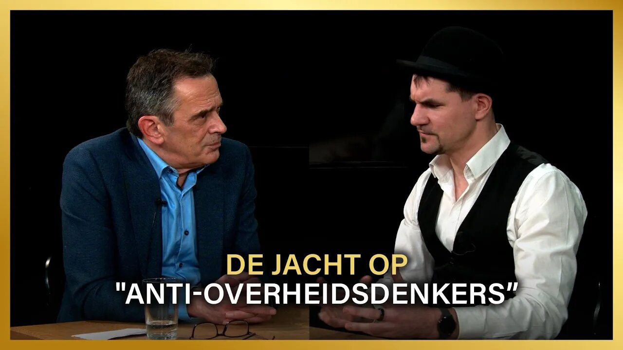 De jacht op "anti-overheidsdenkers" - Pieter Stuurman en Filip van Houte