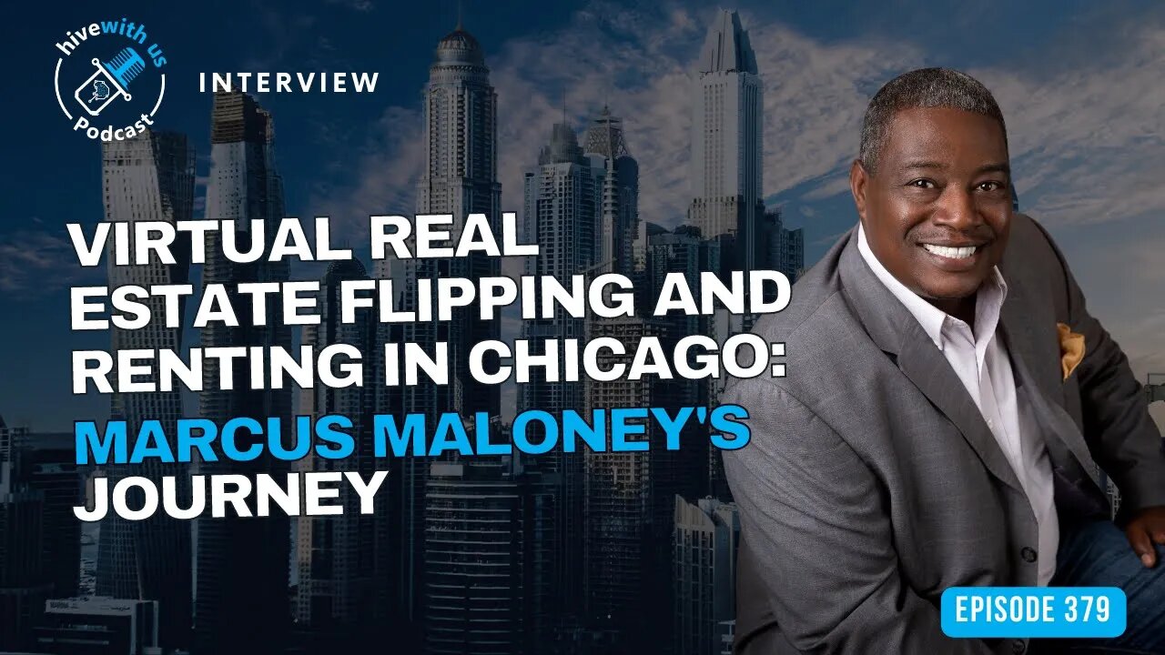 Ep 379: Virtual Real Estate Flipping and Renting in Chicago- Marcus Maloney's Journey