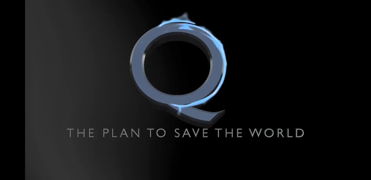 Q - The Plan To Save The World REMASTERED_HD