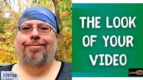 THE LOOK OF YOUR VIDEO - 101622 TTV1759