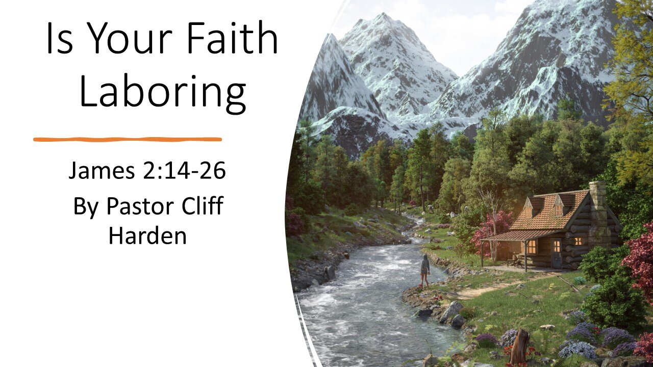 "Is Your Faith Laboring" by Pastor Cliff Harden