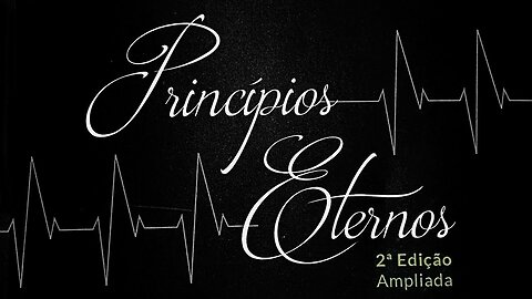 PRINCÍPIOS ETERNOS