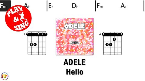 ADELE Hello FCN GUITAR CHORDS & LYRICS