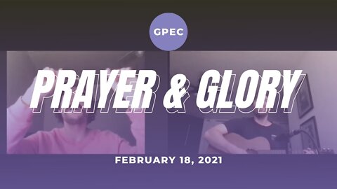 GPEC MORNING PRAYER AND GLORY