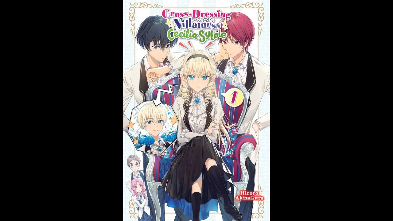 Cross Dressing Villainess Cecilia Sylvie Volume 1