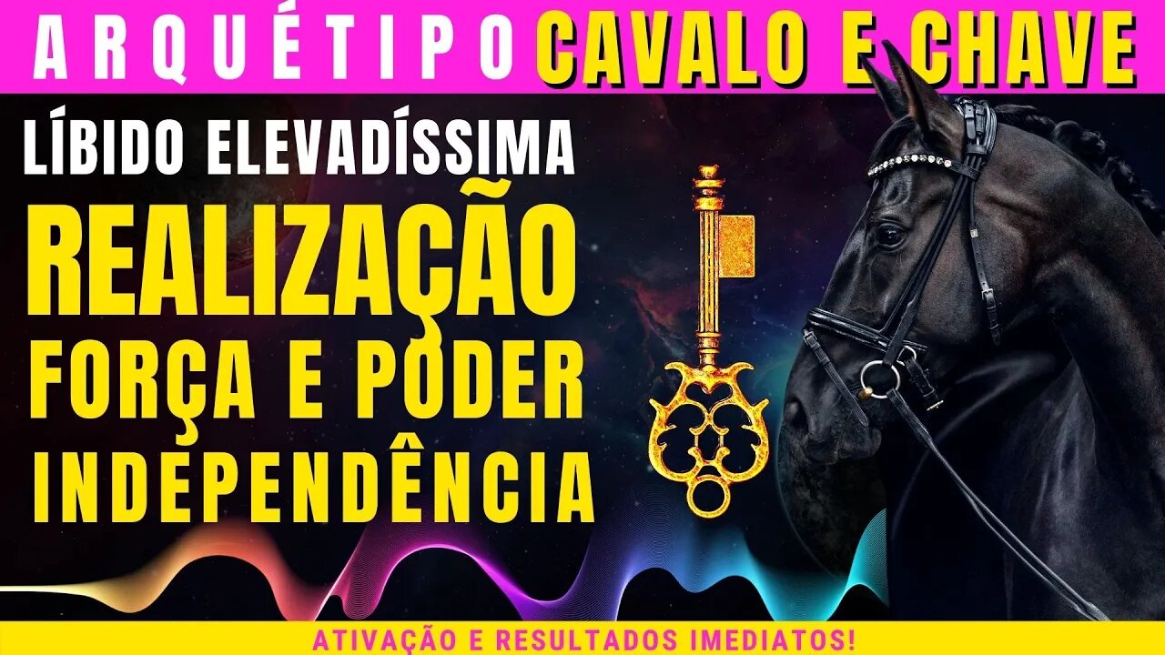 Arquétipos Cavalo e a Chave- Tome as rédeas da sua vida agora mesmo!