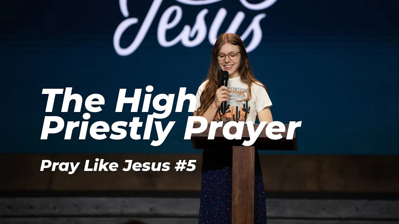 The High Priestly Prayer - Ashley Chase