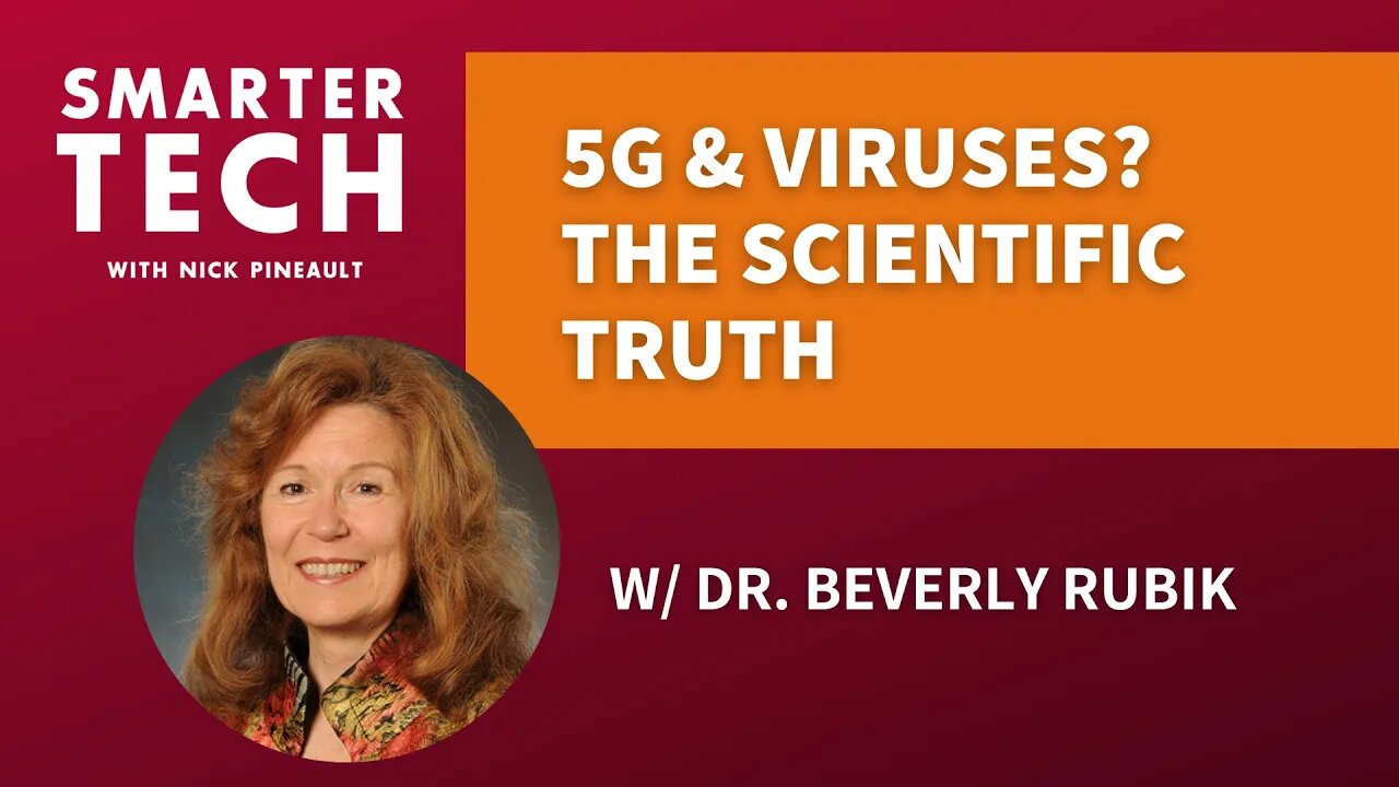 5G, Electro-Pollution, Your Immune System & Biofield w/ Dr. Beverly Rubik