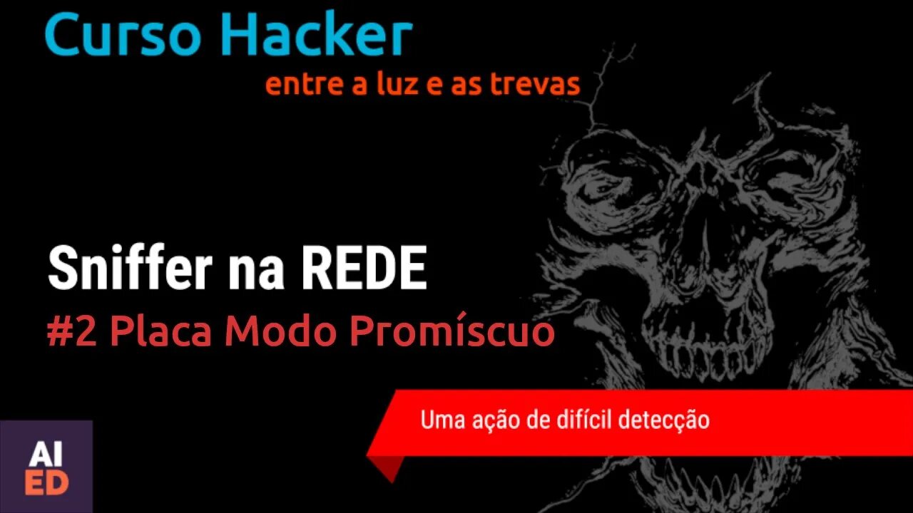 Curso Hacker - Sniffer na rede - Parte 2 (Placa modo promíscuo/mode monitor)