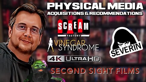 Physical Media Acquisitions & Recommendations - Scream Factory, Severin, Vinegar Syndrome & MORE!