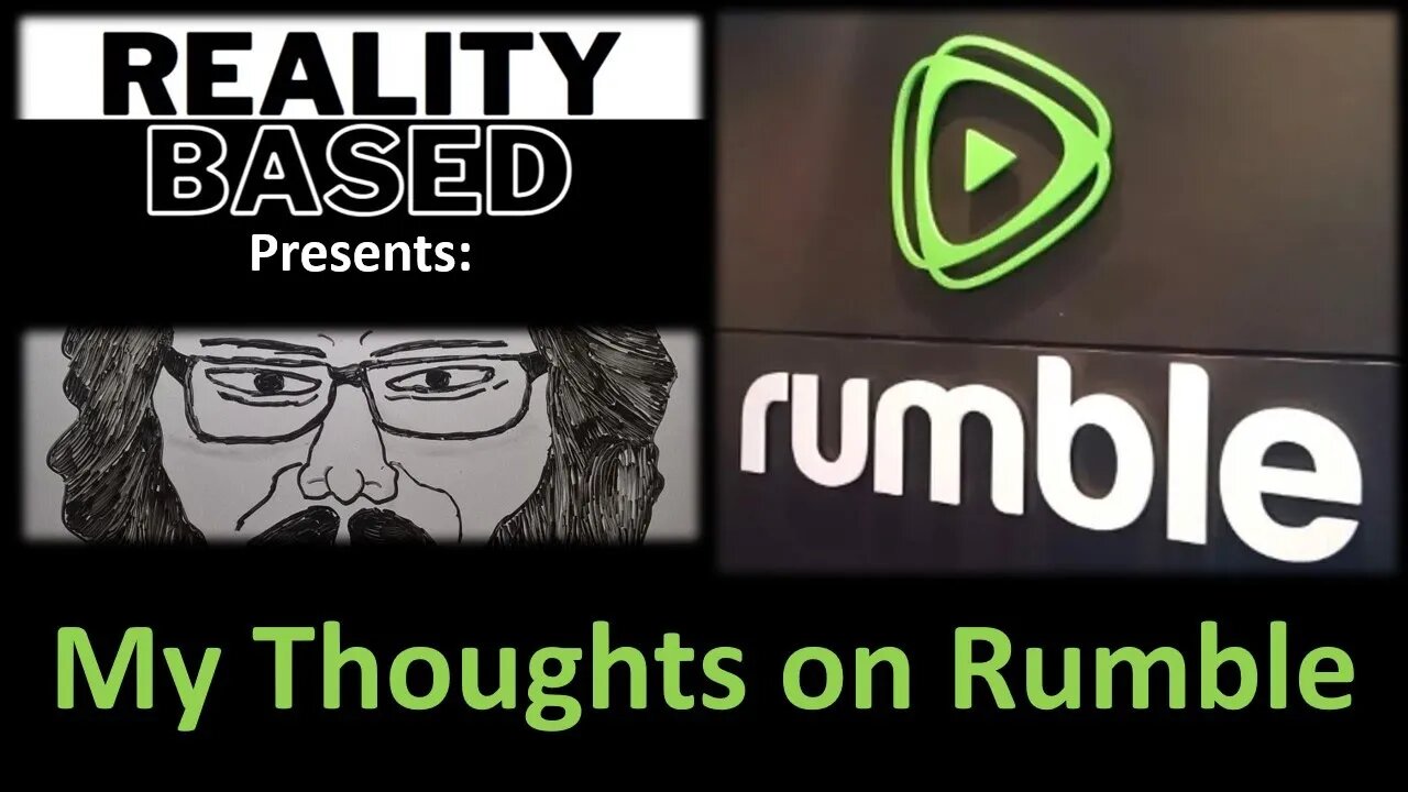 My Thoughts on Rumble