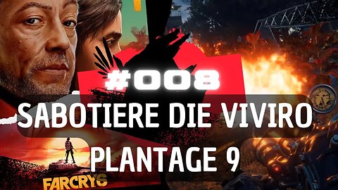 FAR CRY 6 Gameplay LET`s PLAY #008 👉 Sabotiere die Viviro Plantage 9