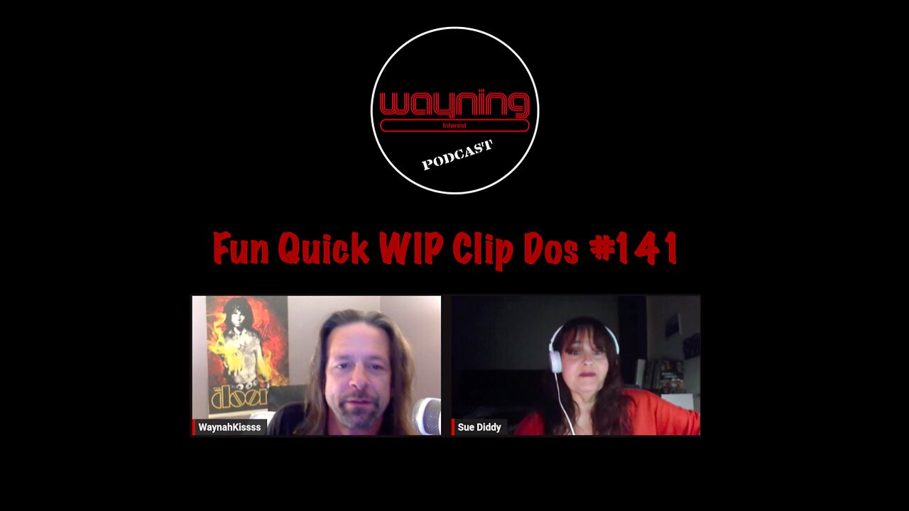 Wayning Interest Podcast Fun Quick WIP Clip Dos From #141 Gold Carpet Alice YT Sux