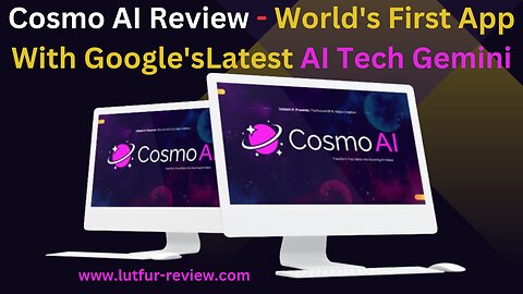 Cosmo AI Review - World's First App With Google's Latest AI Tech Gemini 