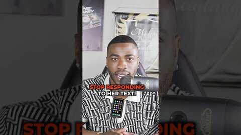 Stop Responding to her Text, Do This Instead