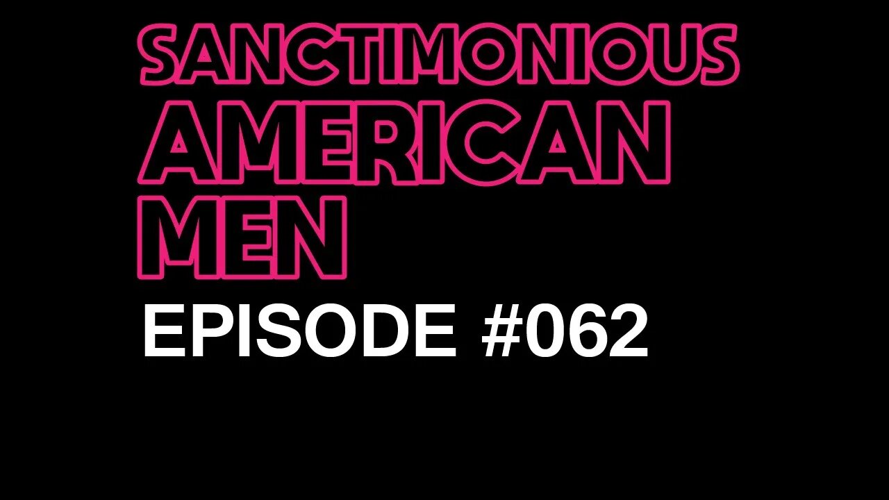 Sanctimonious American Men #062