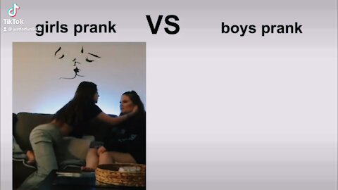 Girls prank vs boys prank