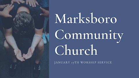 MCC January 17th Service