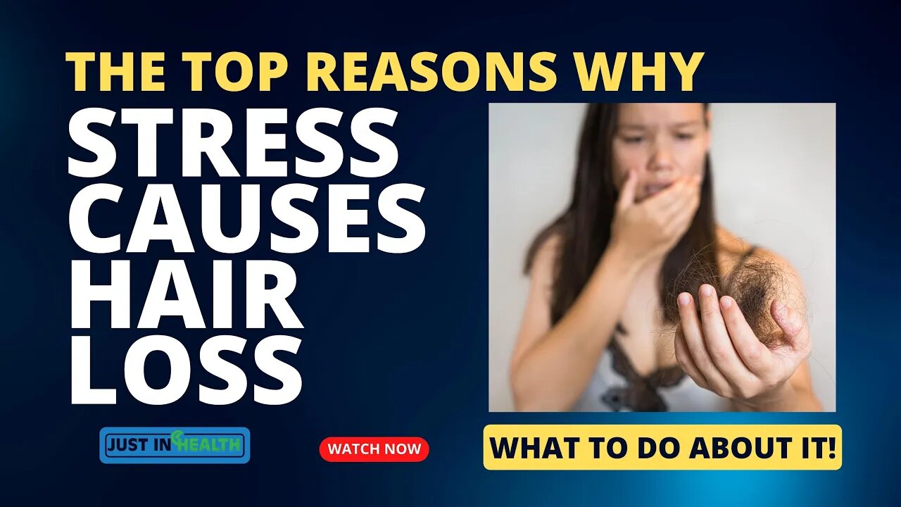 The Top Reasons Why Stress Causes Hair Loss | What To Do About It!