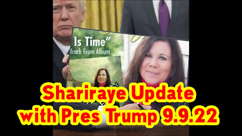 Shariraye Huge Intel w/ Pres Trump 9.9.22 - Queen Elizabeth is Dead