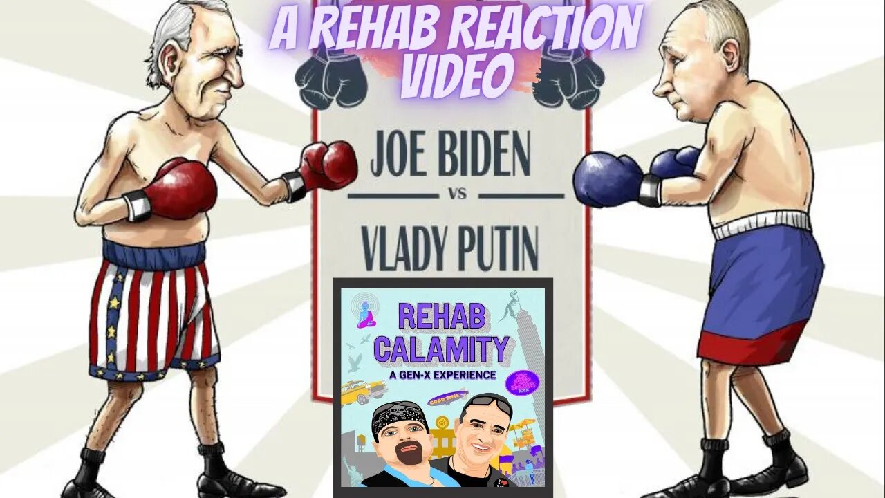 Biden vs Putin! A Rehab Reaction Video! #biden #putin #ukraine #russia #usa