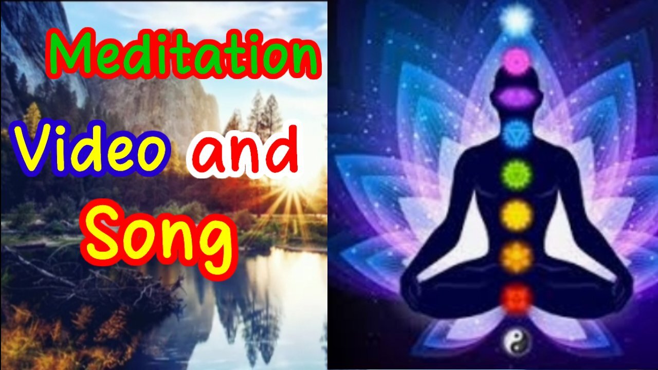 Song and video for Meditation