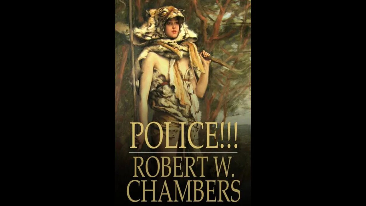 Police!!! by Robert W. Chambers - Audiobook