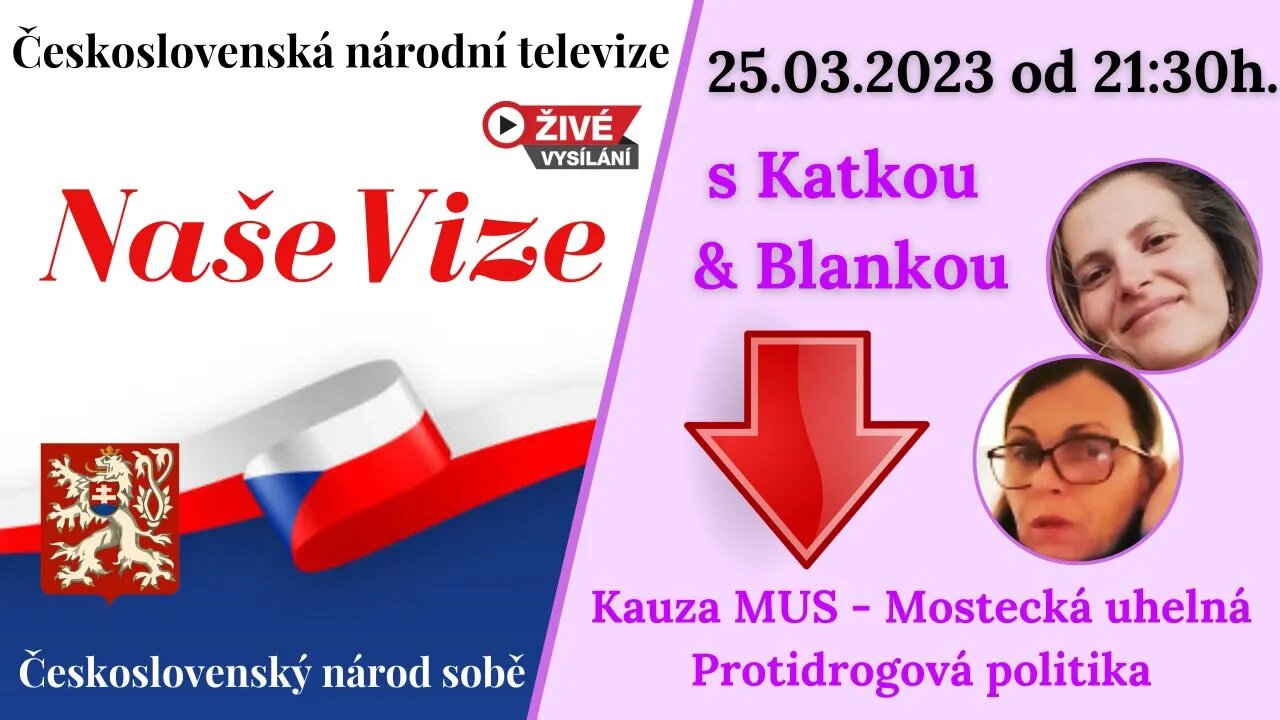 ČSNT NAŠE VIZE - Kauza MUS - Mostecká uhelná, protidrogová politika