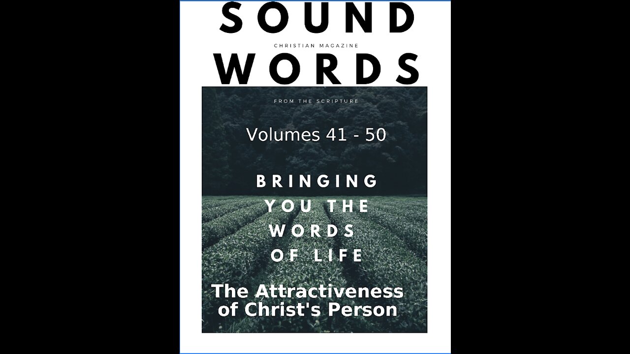 Sound Words, The Attractiveness of Christ's Person