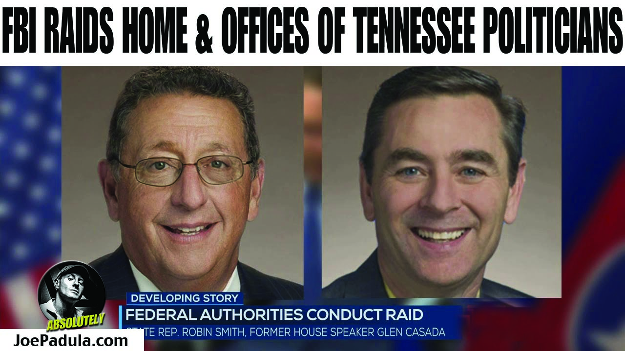 FBI raids Tennessee Lawmakers home and office, Glen Casada and Robin Smith