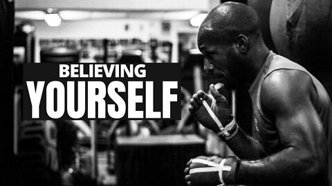 Believing In Yourself