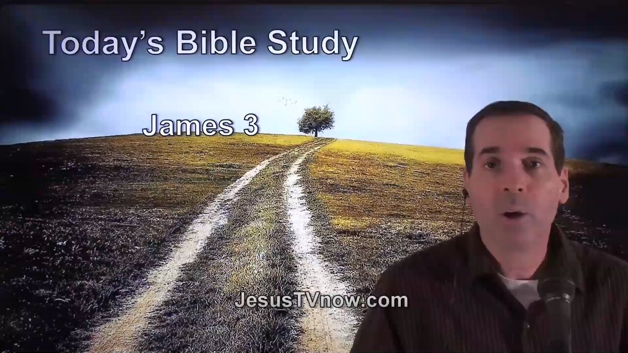 59 James 3 - Pastor Ken Zenk - Bible Studies