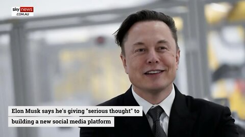 Elon Musk giving ‘serious thought’ to building new social media platform