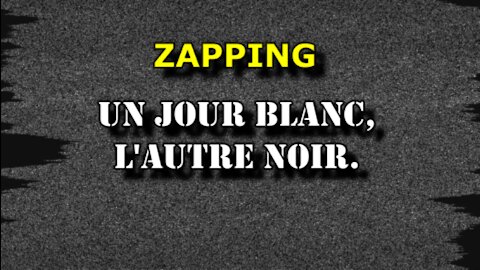 UN JOUR BLANC L'AUTRE NOIR