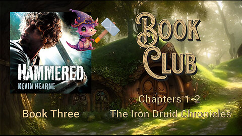 Book Club Iron Druid- Hounded chap 1- 2